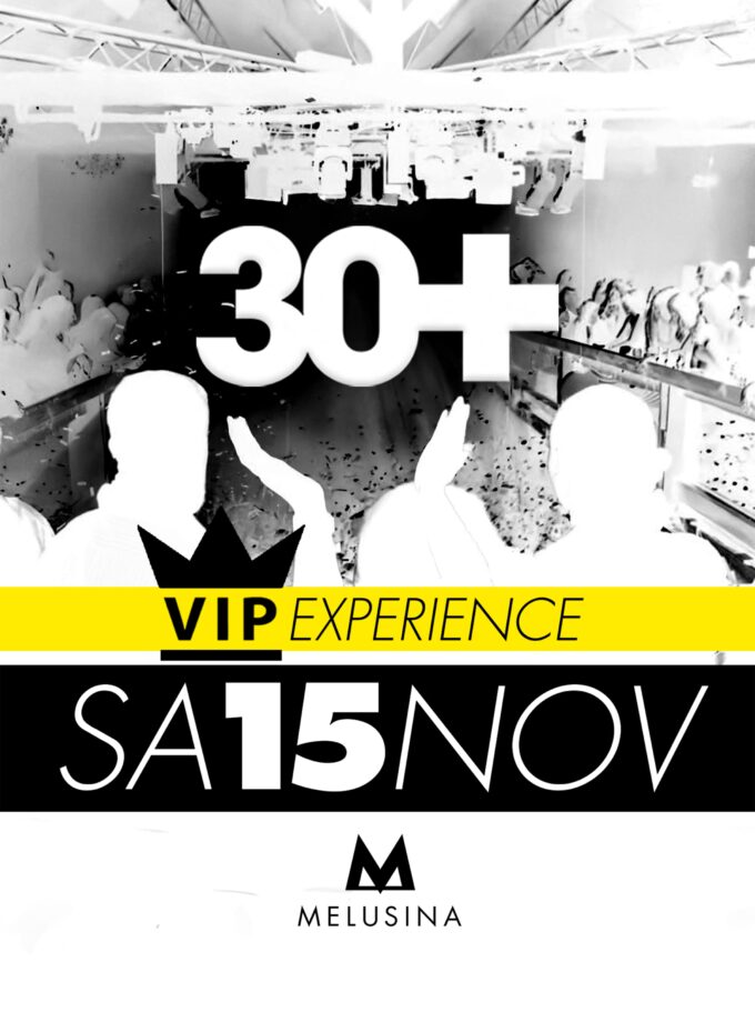 30+ VIP Experience