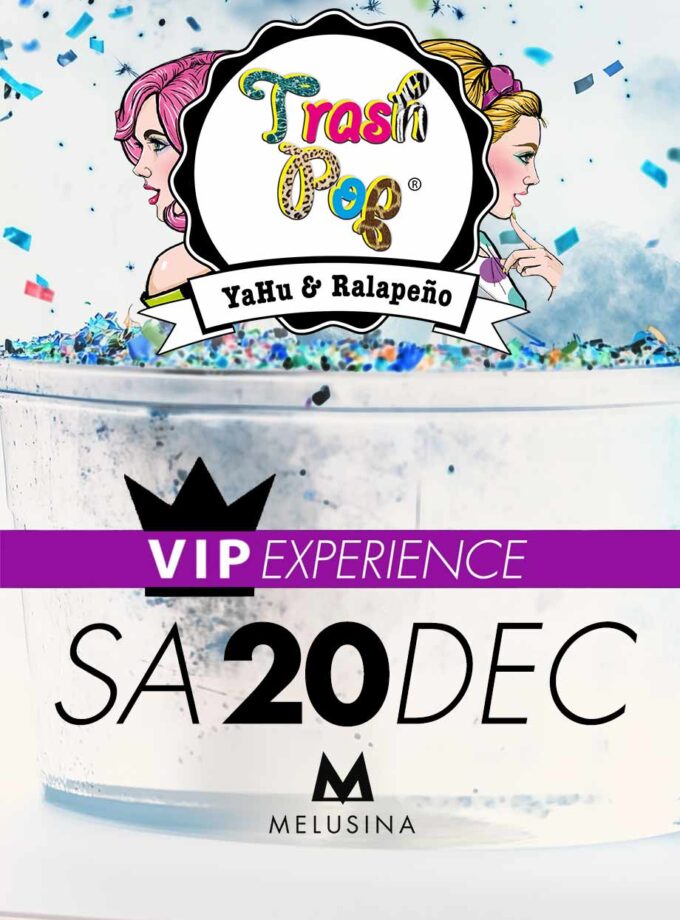 Trash Pop VIP Experience