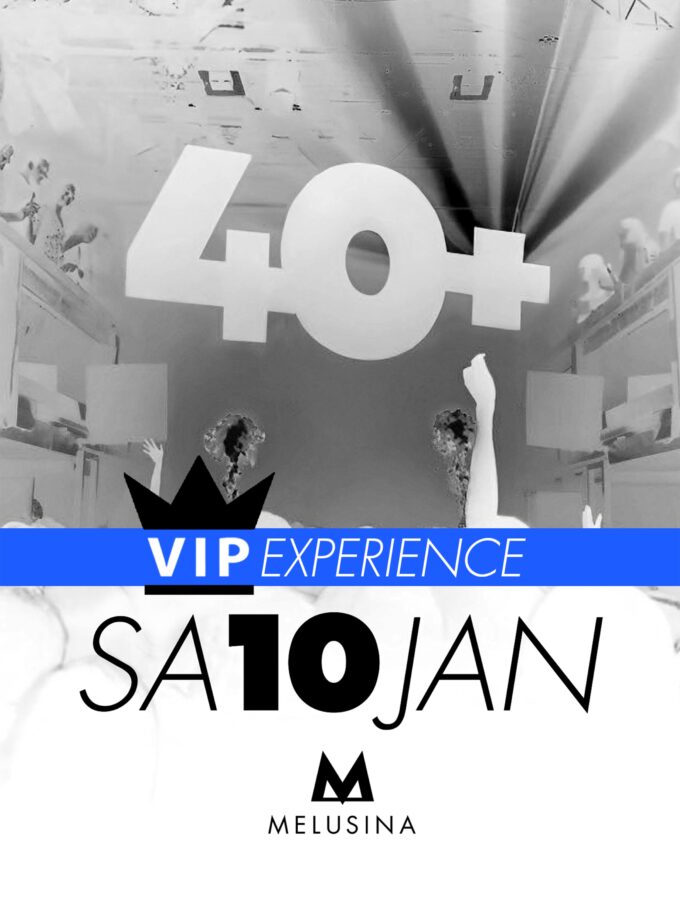 40+ VIP Experience