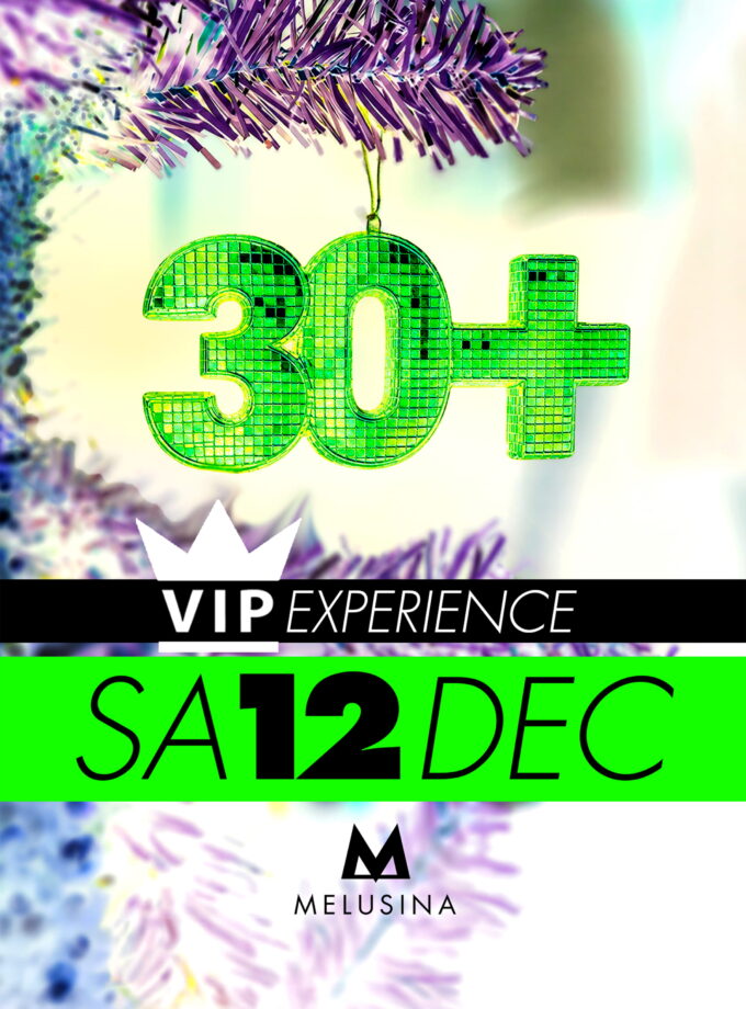 30+ VIP Experience